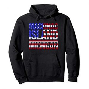 Mackinac Island Michigan American Flag - Tourist 4th Of July Pullover Hoodie